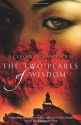 The Two Pearls Of Wisdom (Eon #1) - Alison Goodman