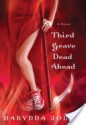 Third Grave Dead Ahead (Charley Davidson #3) - Darynda Jones