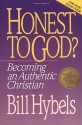 Honest to God? - Bill Hybels