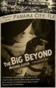 The Big Beyond (Jimmy "Soldier" Riley Mystery) - Michael Lister