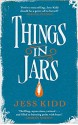 Things in Jars - Jess Kidd