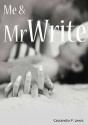 Me & Mr. Write - Cassandra P. Lewis