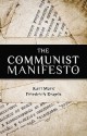 The Communist Manifesto - Karl Marx, Friedrich Engels