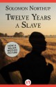 Twelve Years a Slave - Solomon Northup