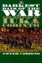 The Darkest Days of the War: The Battles of Iuka and Corinth - Peter Cozzens