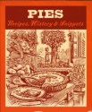 Pies: Recipes, History, Snippets - Jane Struthers