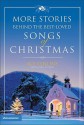 More Stories Behind the Best-Loved Songs of Christmas - Ace Collins