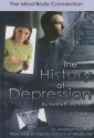 The History of Depression: The Mind-Body Connection - Kenneth McIntosh