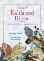 Tales of Kalila and Dimna: Classic Fables from India - Ramsay Wood