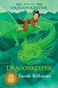 Dragonkeeper: 1 - Carole Wilkinson