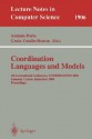 Coordination Languages and Models: 4th International Conference, Coordination 2000 Limassol, Cyprus, September 11-13, 2000 Proceedings - Antonio Porto, Gruia-Catalin Roman