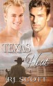 Texas Heat: 3 - RJ Scott