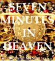 Seven Minutes in Heaven (A Trove Treasure Hunting Adventure) - Carol McNamara