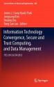 Information Technology Convergence, Secure and Trust Computing, and Data Management: Itcs 2012 & Sta 2012 - Jong Hyuk Park, Jongsung Kim, Deqing Zou