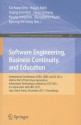 Software Engineering, Business Continuity, and Education: International Conferences ASEA, DRBC and EL 2011, Held as Part of the Future Generation Information Technology Conference, FGIT 2011, in Conjunction with GDC 2011, Jeju Island, Korea, December 8... - Tai-Hoon Kim, Hojjat Adeli, Haeng-Kon Kim