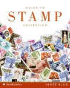 Guide to Stamp Collecting - Janet Klug