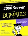 Windows 2000 Server For Dummies - Ed Tittel, James Michael Stewart