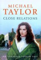 Close Relations - Michael Taylor