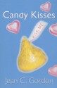 Candy Kisses - Jean C. Gordon