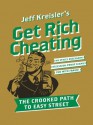 Get Rich Cheating - Jeff Kreisler