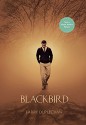 Blackbird (Movie Tie-In Edition) (Little Sister's Classics) - Larry Duplechan