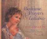 Bedtime Prayers and Lullabies - Twila Paris