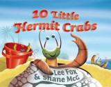 10 Little Hermit Crabs - Lee Fox, Shane Mcg