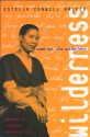 Come Out the Wilderness: Memoir of a Black Woman Artist - Estella Conwill Majozo