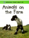 Animals on the Farm - Sally Morgan