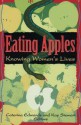 Eating Apples: Knowing Women's Lives - Kay L. Stewart