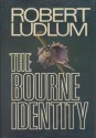 The Bourne Identity (Jason Bourne, No. 1) - Robert Ludlum