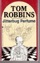 Jitterbug Perfume - Tom Robbins