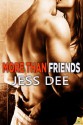 More Than Friends - Jess Dee