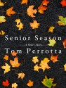 Senior Season - Tom Perrotta