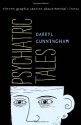 Psychiatric Tales: Eleven Graphic Stories About Mental Illness - Darryl Cunningham