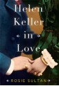 Hellen Keller in Love - Rosie Sultan