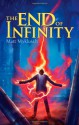 The End of Infinity - Matt Myklusch