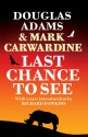 Last Chance to See - Douglas Adams, Mark Carwardine