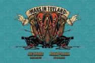 Wars in Toyland - Joe Harris, Adam Pollina, Brent McCarthy, Nolan Woodard