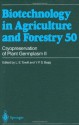 Cryopreservation of Plant Germplasm II: v. 2 (Biotechnology in Agriculture and Forestry) - L.E. Towill, Y.P.S. Bajaj