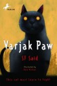 Varjak Paw (Unabridged Audio Cd) - S.F. Said