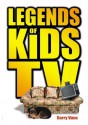 Legends of Kids TV - Garry Vaux, Rick Jones