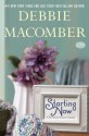 Starting Now: A Blossom Street Novel - Debbie Macomber