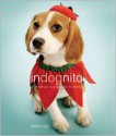 indognito: A Book of Canines in Costume - Karen Ngo