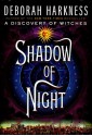 Shadow of Night - Deborah Harkness