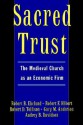 Sacred Trust: The Medieval Church as an Economic Firm - Robert B. Ekelund Jr., Robert D. Tollison