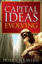 Capital Ideas Evolving - Peter L. Bernstein