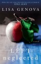 Left Neglected - Lisa Genova