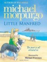 Little Manfred - Michael Morpurgo