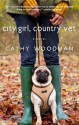 City Girl, Country Vet - Cathy Woodman